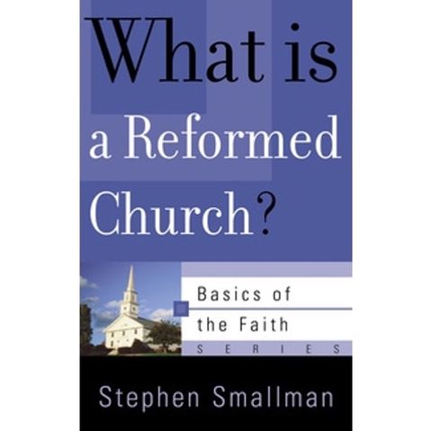 What Is a Reformed Church.jpg