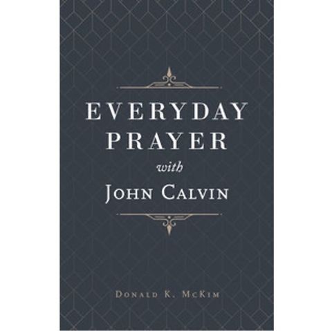Everyday Prayer with John Calvin.jpg