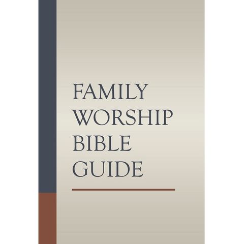 family worship bible guide