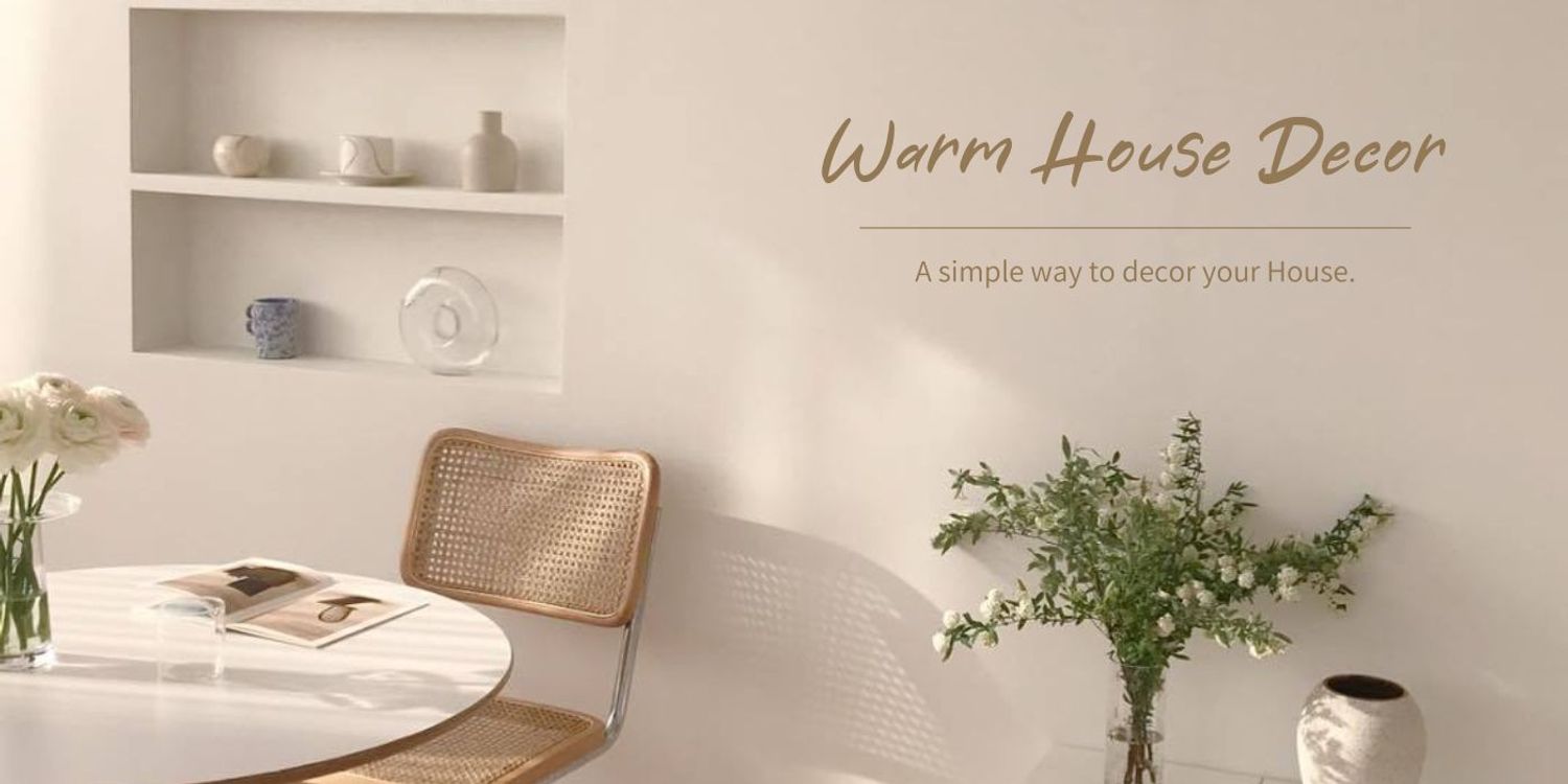 Warm House Decor | 