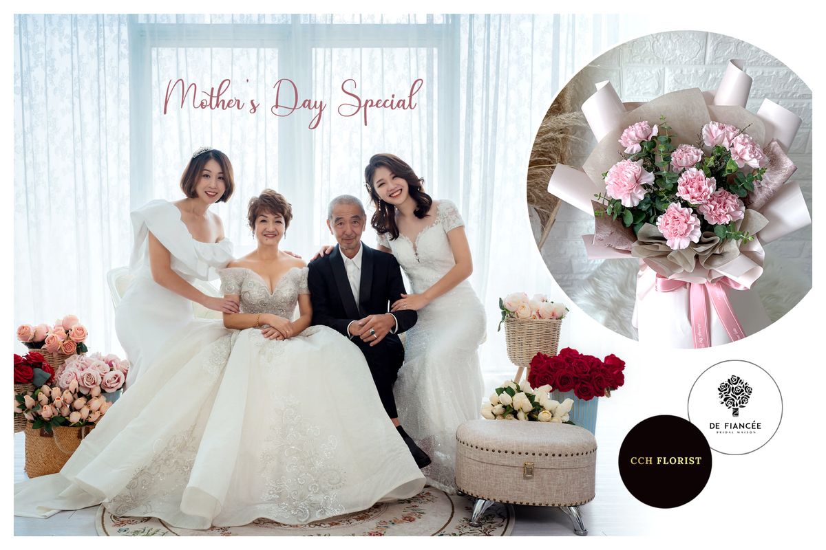 【CCH FLORIST x De Fiancée Bridal Maison】 🌹Mother’s Day Collaboration🌹