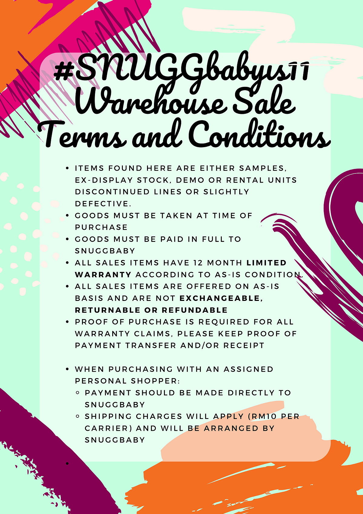 #SNUGGbabyis11 Warehouse sale Terms and 