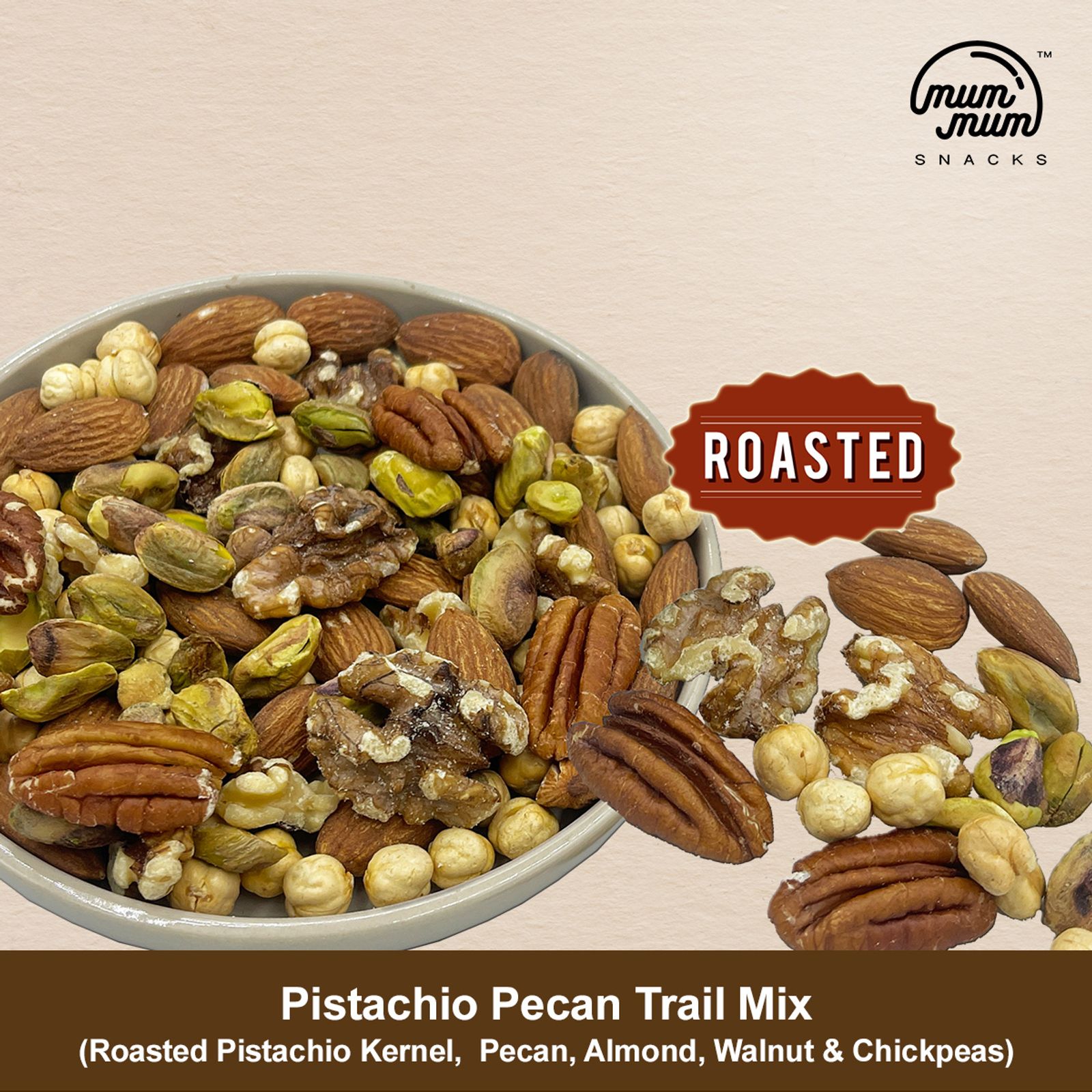 Pistachio Pecan Trail Mix - Roasted Pistachio Kernel, Pecan, Almond, Walnut & Chickpeas