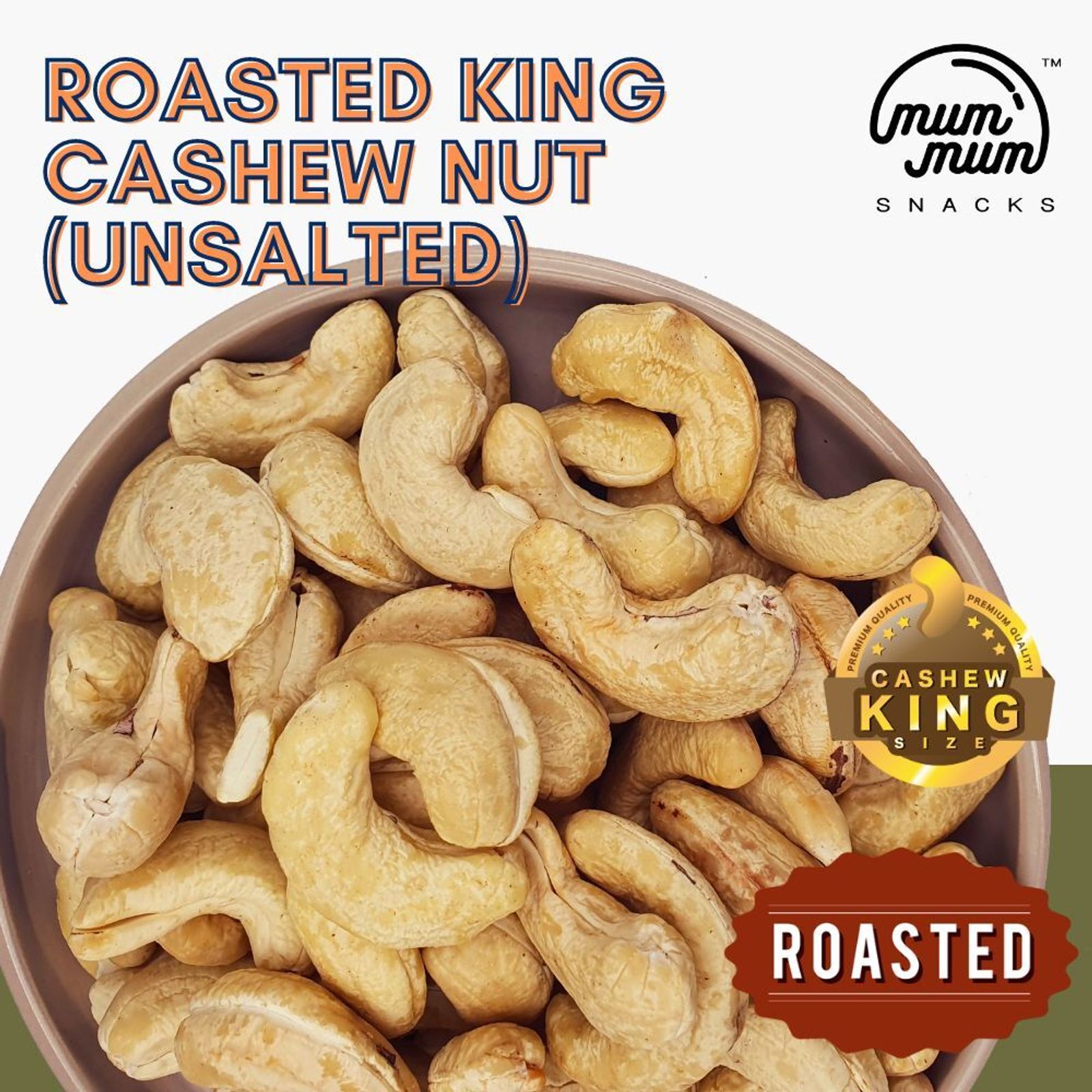Premium Vietnam Roasted King of Cashew Nut