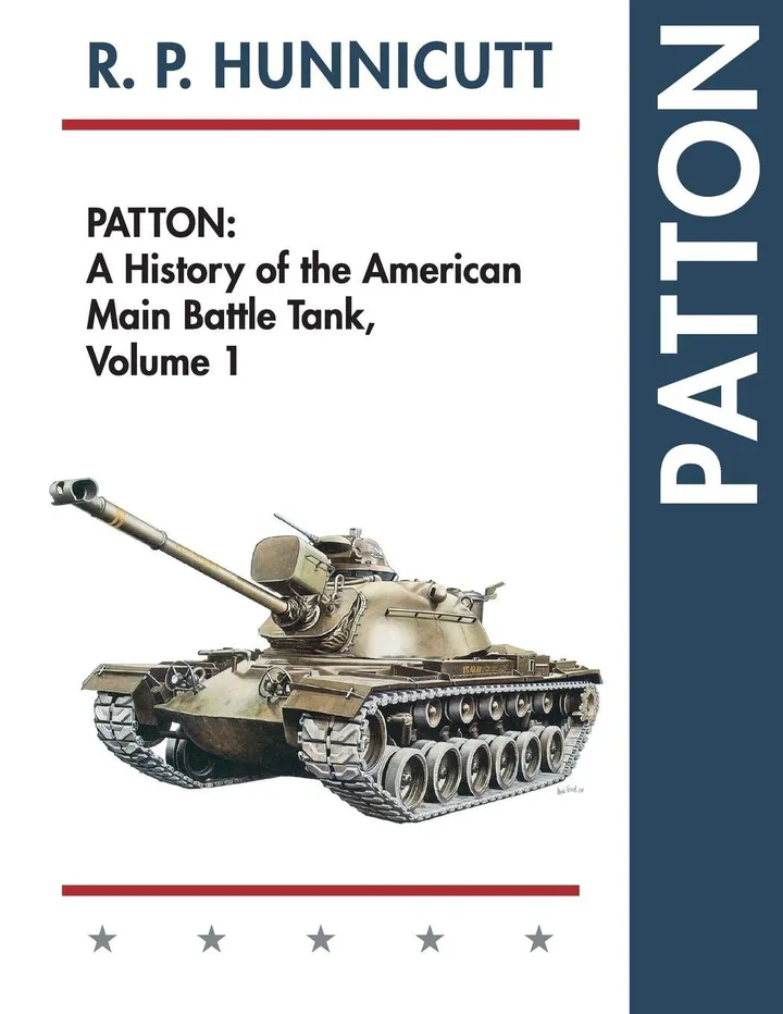 Echopoint Patton A History of the American Main Battle Tank