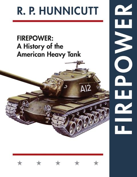 Echopoint Firepower A History of the American Heavy Tank