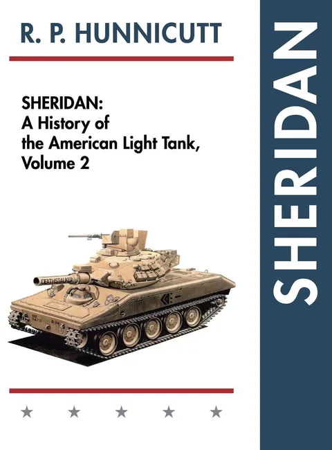 Echopoint Sheridan A History of the American Light Tank Vol. 2