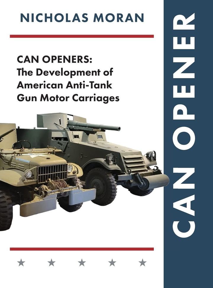 Echopoint Can Openers The Development of American Anti-Tank Gun Motor Carriages