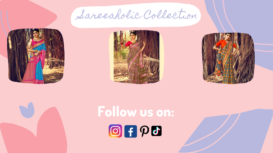 Sareeaholic Collection | 
