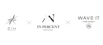 ZIN Hair Styling x In% Hair Salon x WAVE 17 Hair Studio