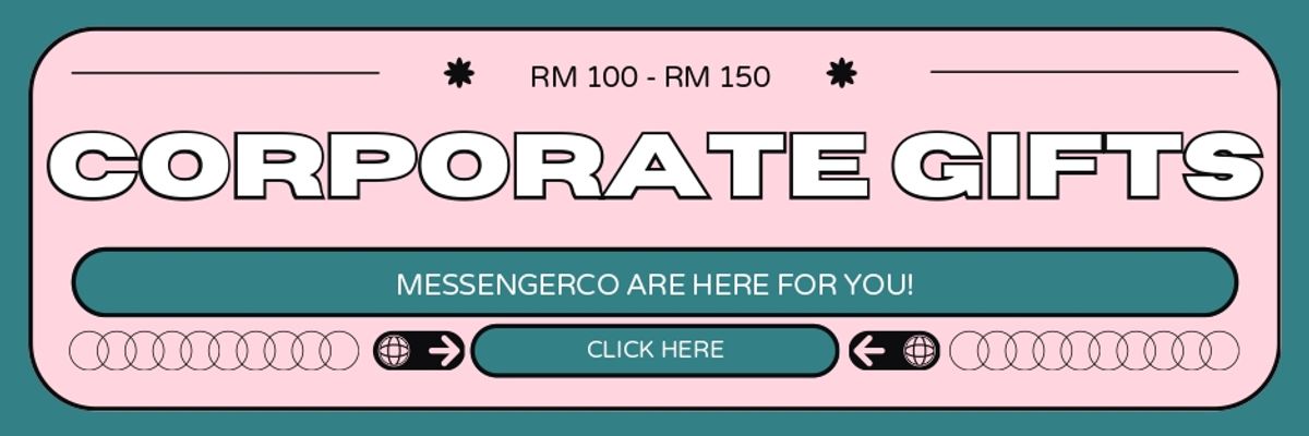 Corporate Gifts For RM 100 - RM 150? We are here!