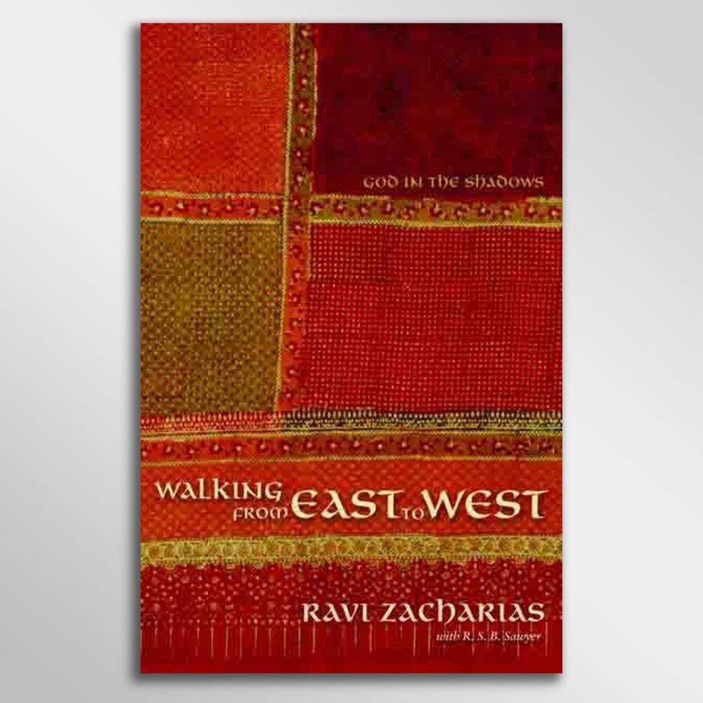 Walking From East To West: God In The Shadows By Ravi Zacharias / Biography / Paperback