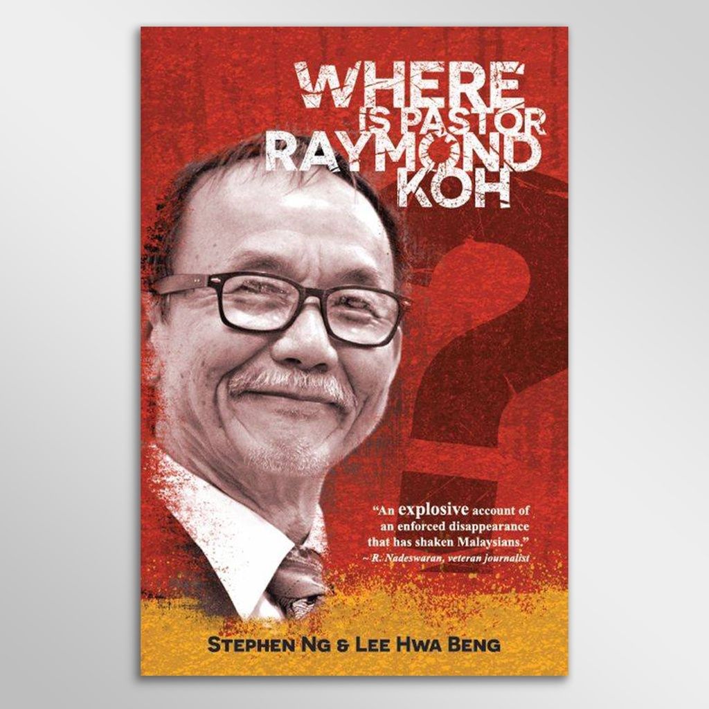 Where Is Pastor Raymond Koh By Stephen Ng | Lee Hwa Beng | Biography / Paperback