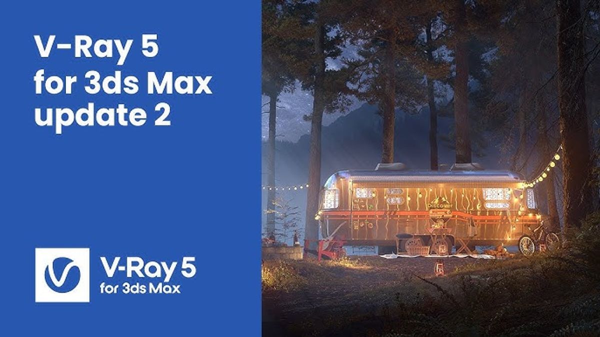 V-Ray 5 for 3ds Max 最新版本5.2已經更新!