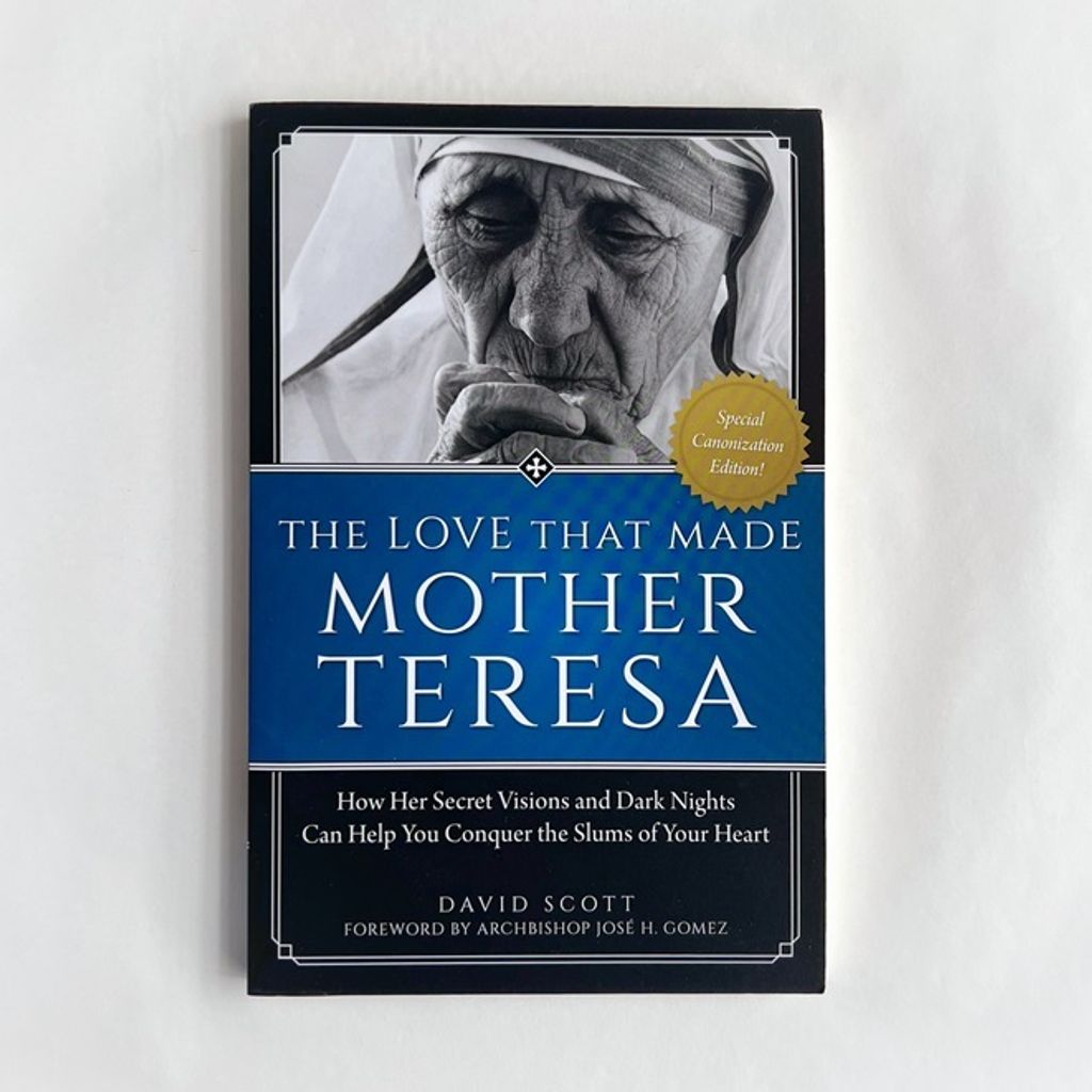 A LOVE THAT MADE MOTHER TERESA 1