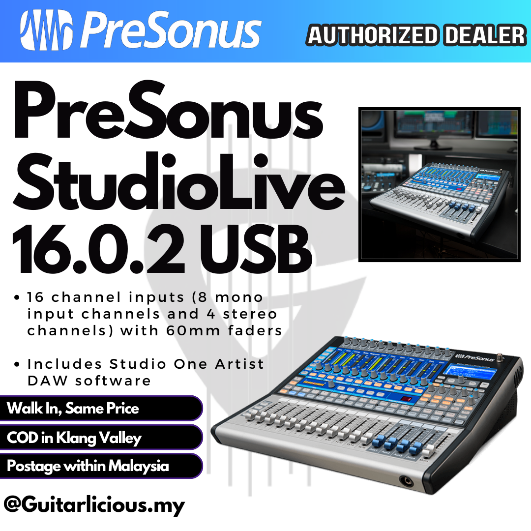 PreSonus StudioLive 16.0.2 USB 16-channel Digital Mixer – GUITARLICIOUS.MY