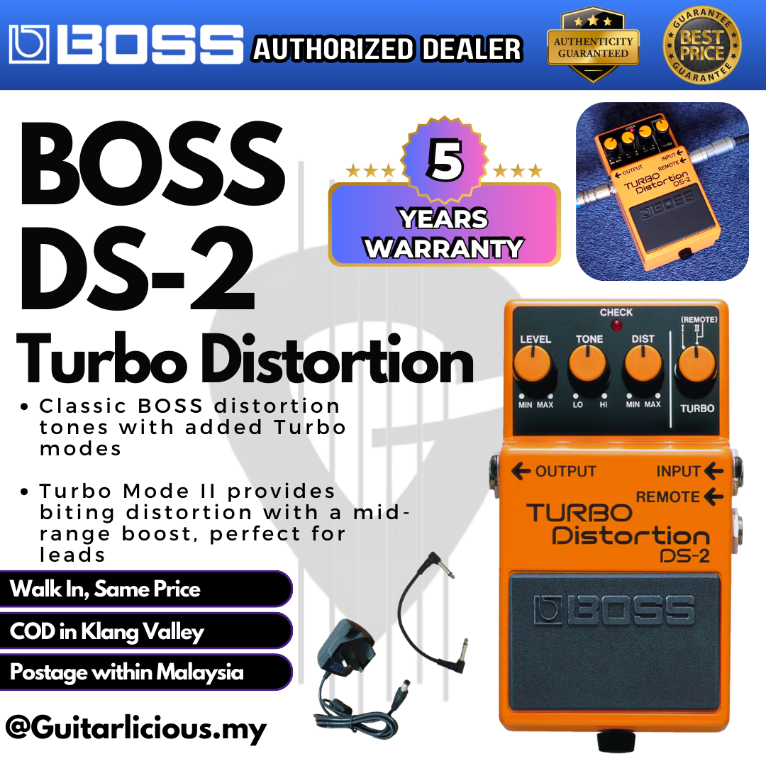 BOSS Turbo Distortion (DS-2 / DS2 / DS 2) Guitar Pedal Effect –  GUITARLICIOUS.MY