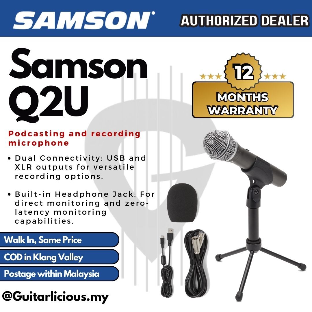 Samson Q2U Recording and Podcasting Pack USB/XLR Dynamic Microphone with  Accessories (Q 2 U/Q-2-U) – GUITARLICIOUS.MY