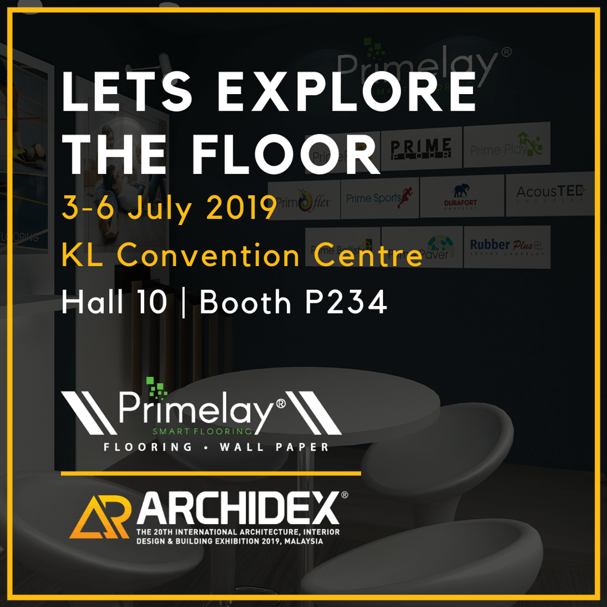 ARCHIDEX 2019 Kuala Lumpur Conveation Centre | Hall 10 Booth No. P234