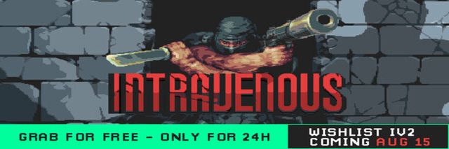 STEAM平台「夏季特賣」促銷價到7/30 ！！另外 ~ 免費下載『　Intravenous　』只到7/17凌晨喔!!