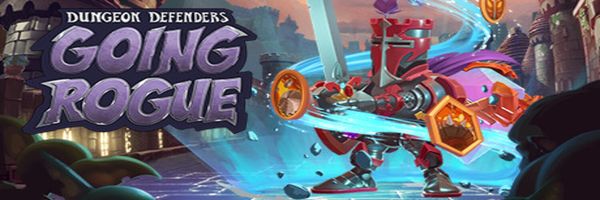 steam平台上架Dungeon Defenders: Going Rogue