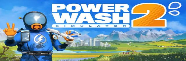 PowerWash Simulator 2 預計今年秋上架 紓壓好評再推出
