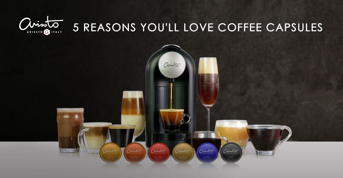 5 Reasons You’ll Love Coffee Capsules