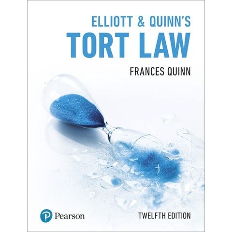 Elliott & Quinn's Tort Law 12e 9781292251448