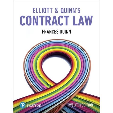 Elliott & Quinn's Contract Law 12th Edition 9781292251400