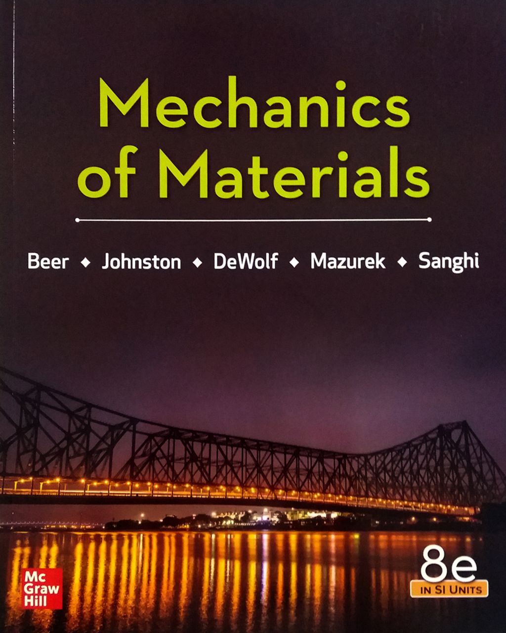 Ziek persoon bijwoord Temerity Mechanics Of Materials 8th Edition, Si Units, Beer ISBN: 9789813158979 –  Booklinks
