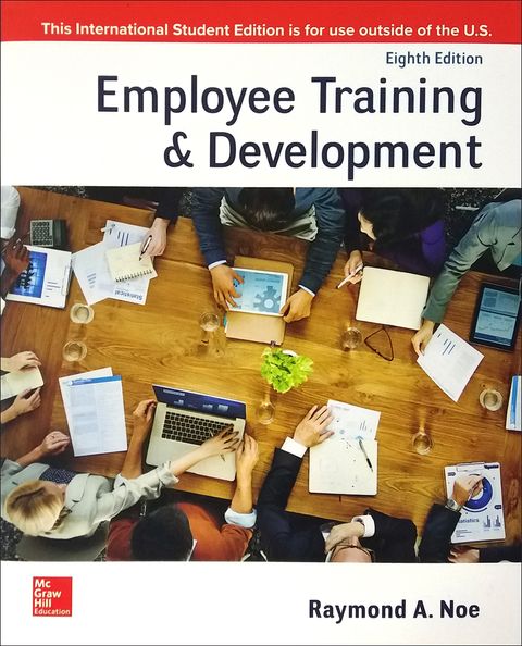 Employee Training and Development (ISE) 8th edition 9781260565638