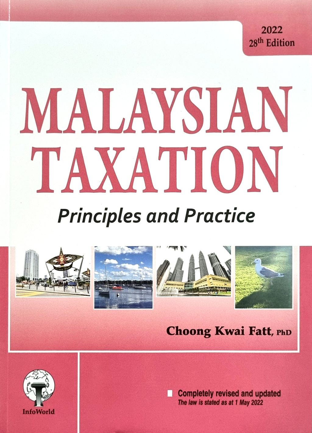 Malaysian Taxation Principles & Practice, 28th Edition (2022