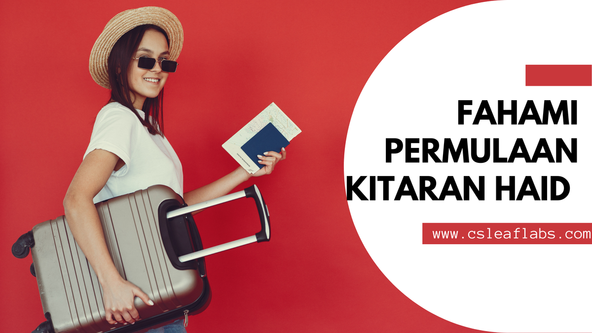 Fahami Permulaan Kitaran Haid