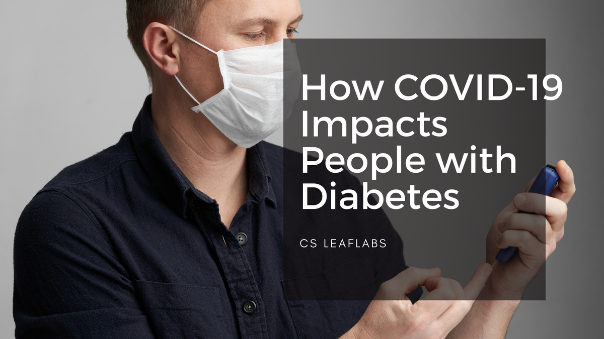 How COVID-19 Impacts People with Diabetes