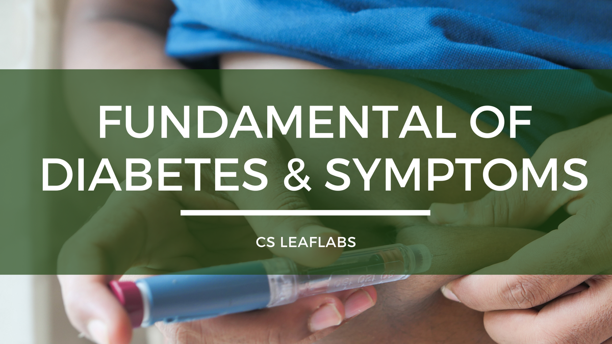 Understanding Diabetes and the Symptoms