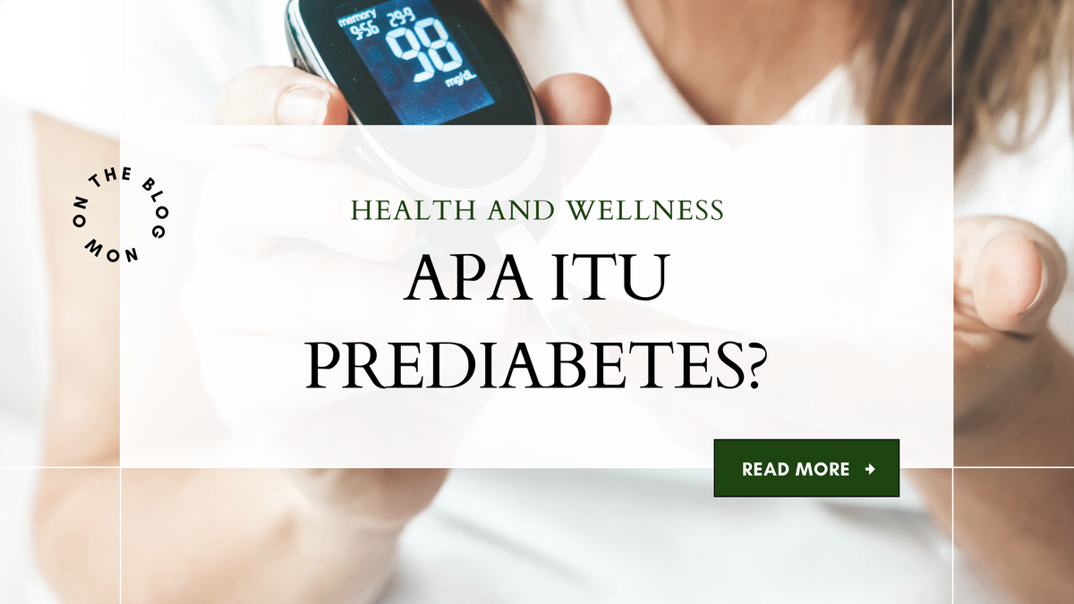 Prediabetes – Peluang Anda untuk Mencegah Diabetes Jenis 2