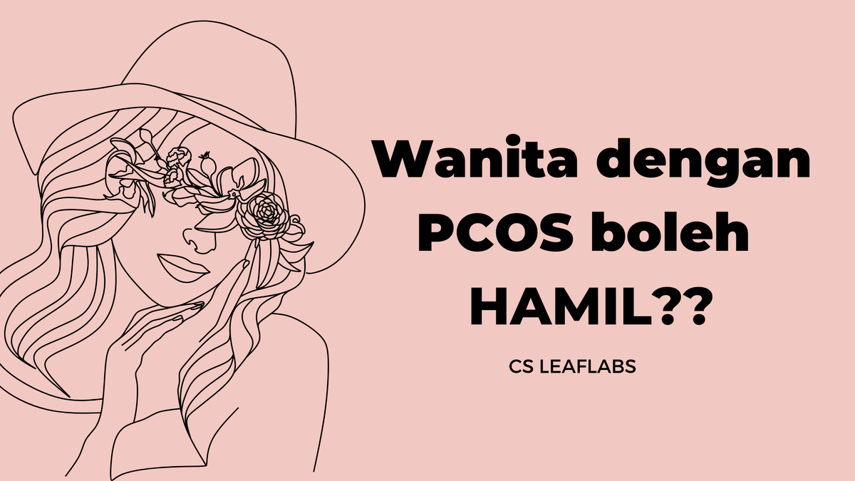 Adakah wanita dengan PCOS boleh mengandung?