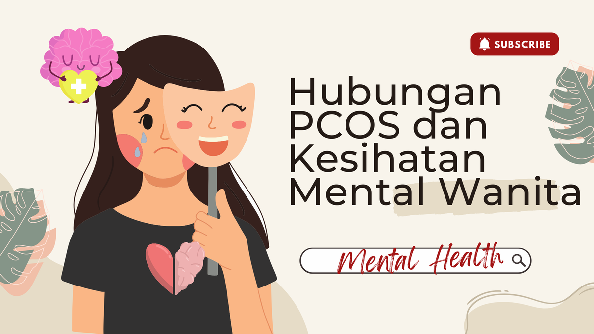 Hubungan PCOS dan Kesihatan Mental Wanita