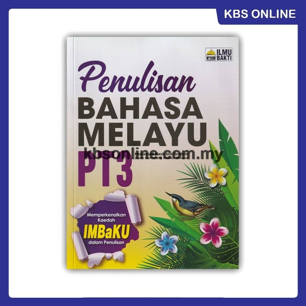 PENULISAN BAHASA MELAYU PT3 ILMU BAKTI 9789672733195 – KBS Online Book