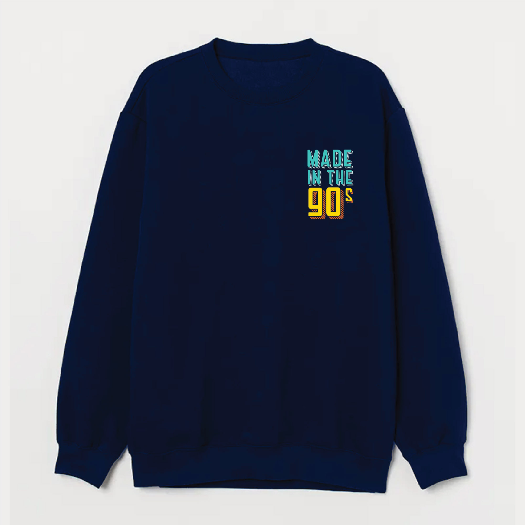 Made In The 90s Sweatshirt Avant Garde Premium Customized Design T living-in-the-90s-random-thoughts