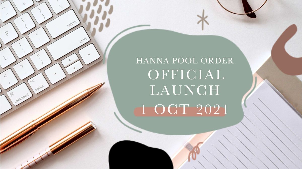 Pembukaan Kedai Hanna Pool Order 1 Oktober 2021