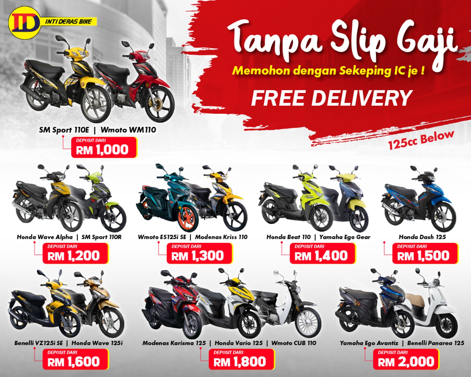 INTI DERAS BIKE SDN BHD (SEGAMAT JOHOR:ADA SERVIS PENGHANTARAN KHAS UNTUK SEMENANJUNG) - Memohon dengan sekeping IC je !