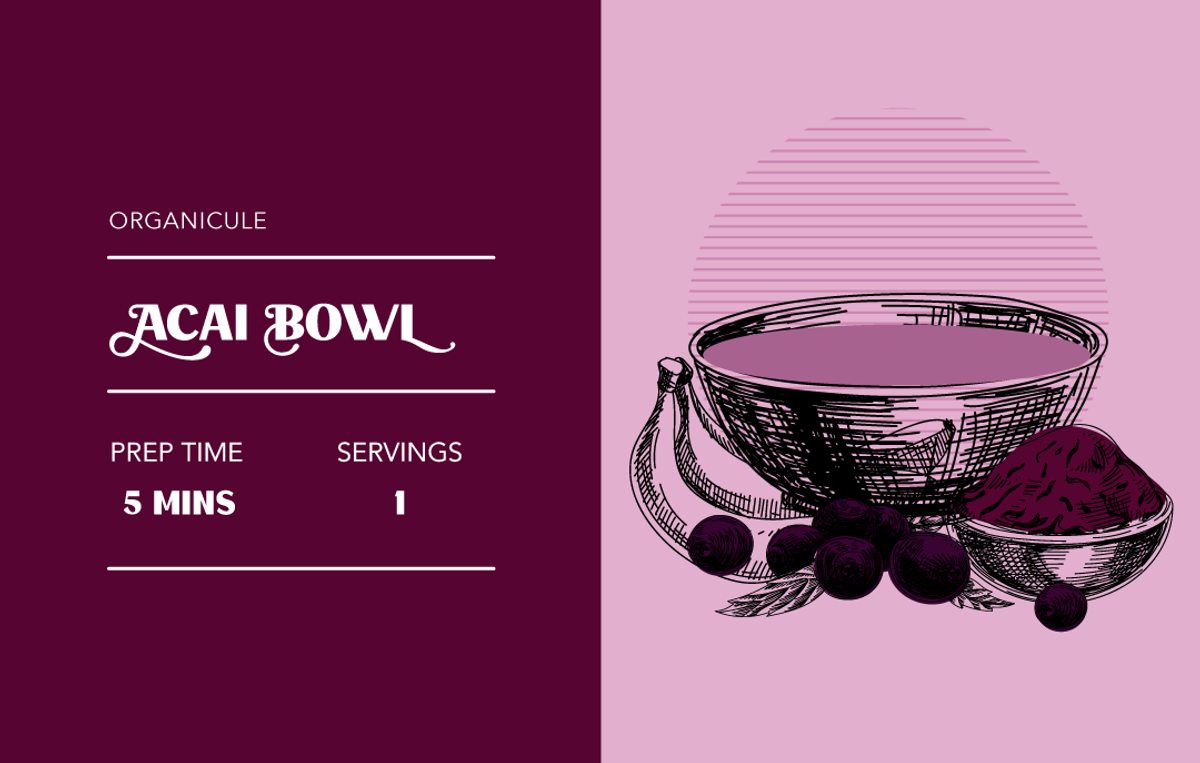 Organicule's Acai Bowl