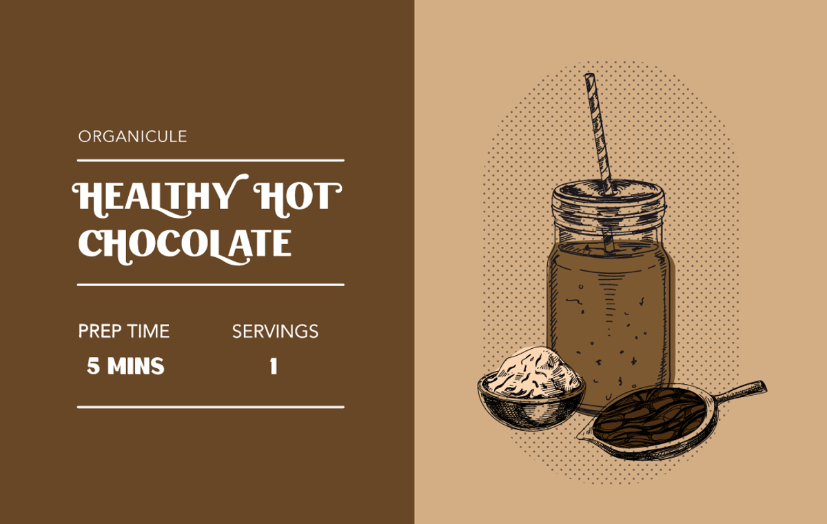 Organicule's Healthy Hot Chocolate