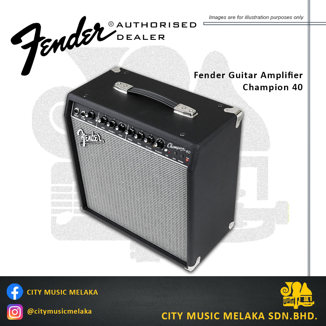 Fender Champion 40 Guitar Combo Amplifier – City Music Melaka