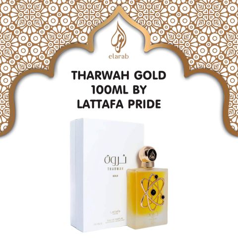 THARWAH GOLD 100ML BY LATTAFA PRIDE – Elarab