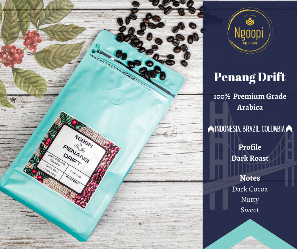 Penang Drift Coffee Beans Ngoopi ( FCV Sdn Bhd )