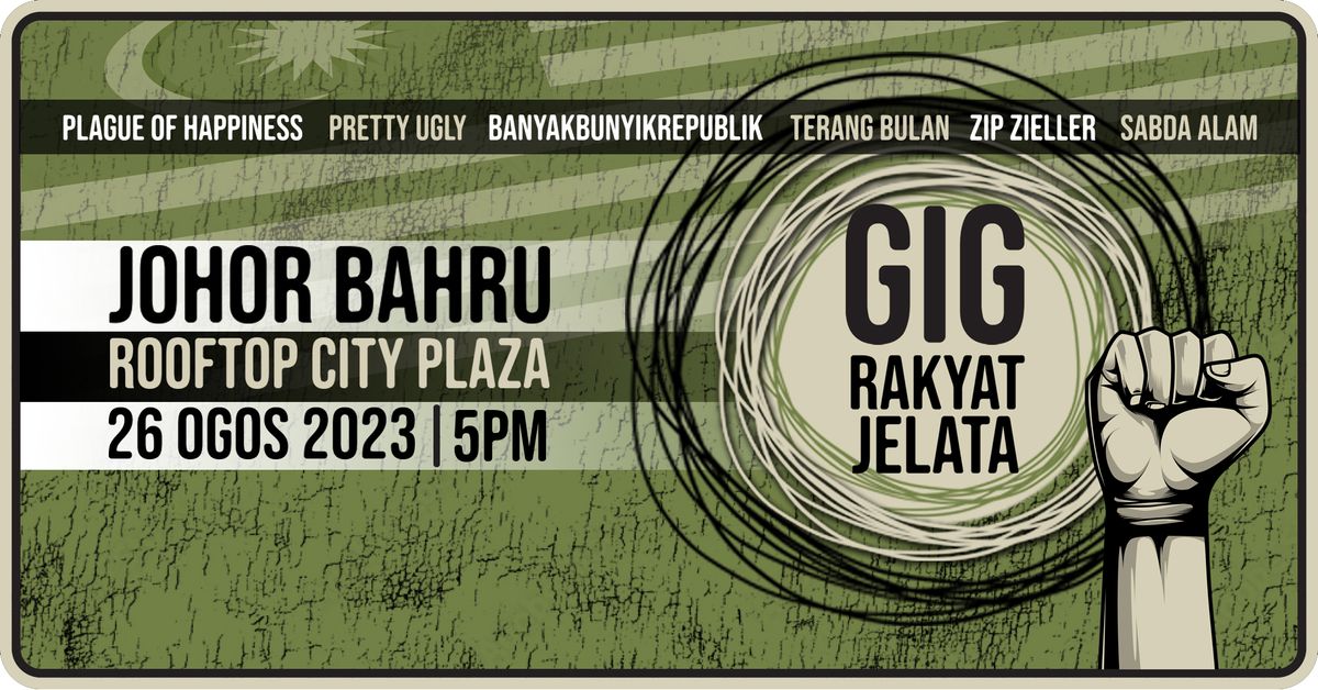 GIG Rakyat Jelata - Johor Bharu