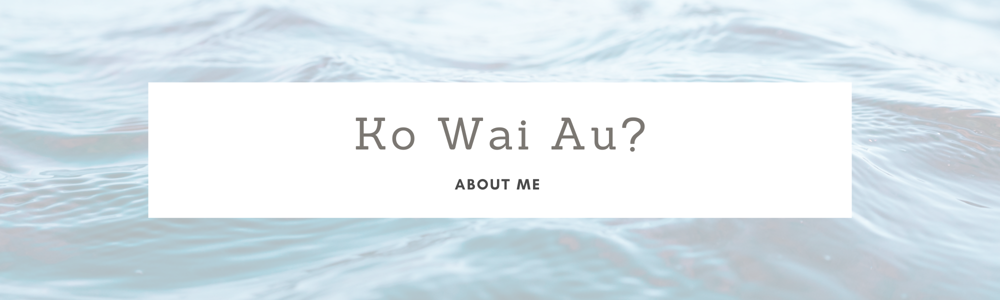 Ko wai au? Ko wai au?