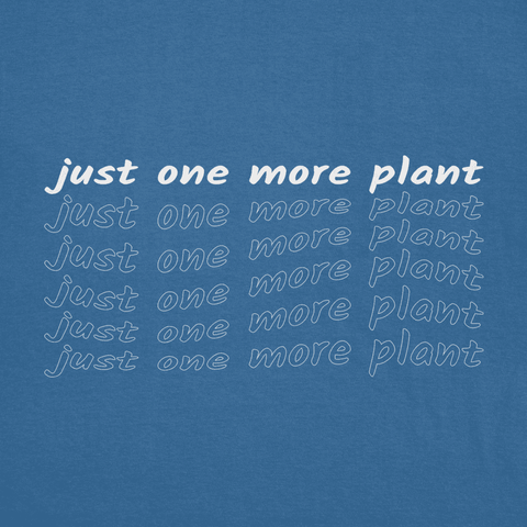 JustOneMorePlant